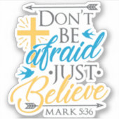 Believe Sticker (Voorkant)