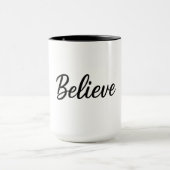 Believe Two-Tone Mug 15oz   (Centre)