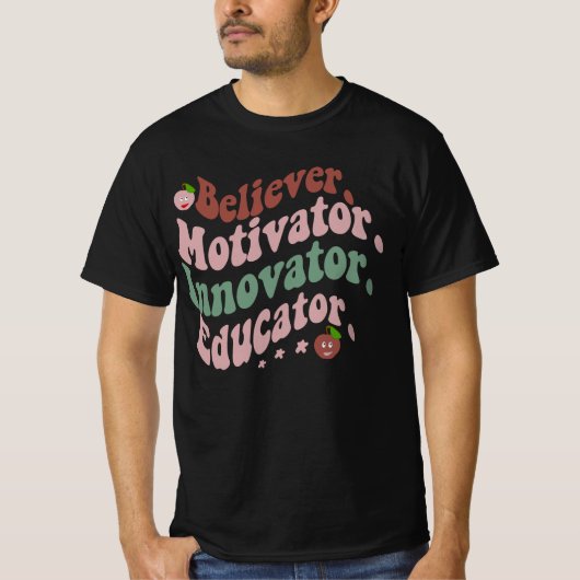 Believer Motivator Innovator Educator Teacher Gift T-shirt (Voorkant)