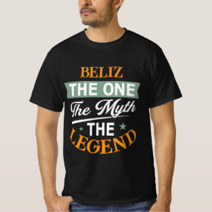 Beliz De Een De Mythe De Legende T-shirt
