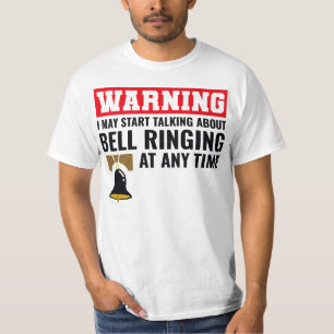 Bell Ringer Ringing Collector Campanologe Funny T-shirt