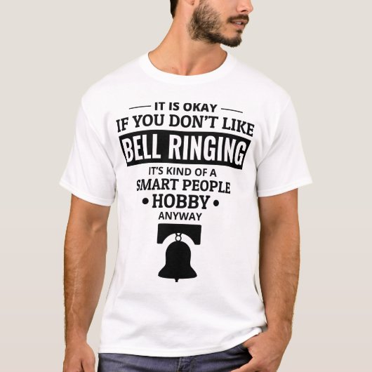 Bell Ringer Ringing Collector Campanologe Funny T-shirt (Voorkant)