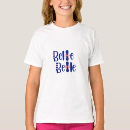 Belle Belle (pretty pretty) body suit T-shirt