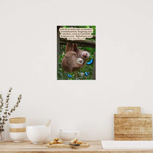Belle Écriture de Sloth Poster Ephésiens 4:32 (Cuisine)