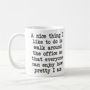 Belle et jolie humour de bureau mug drôle