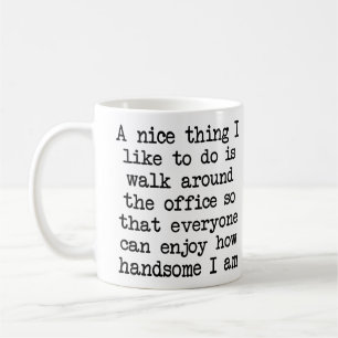 Belle et jolie humour de bureau mug drôle