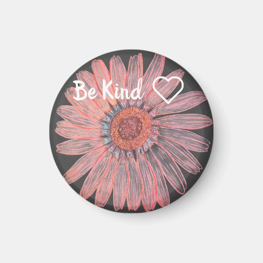 Belle Fleur Be Kind Magnet (Devant)
