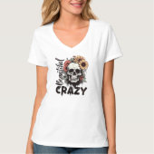 Belle mais folle T-shirt (Devant)