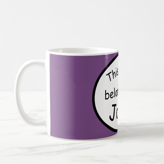 Belle Mug - Cette boisson appartient à..... (Gauche)
