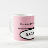 Belle Mug - Cette tasse appartient à ..... (Devant gauche)