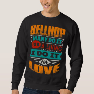 Bellhop Quote Ik ben echocardiograaf voor de liefd Trui