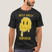 Bells Palsy Survivor aangezichtsverlamming Bells P T-shirt (Voorkant)