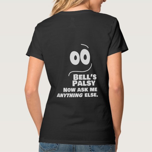 Bell's palsy — vraag me nu iets anders — t-shirt (Achterkant)