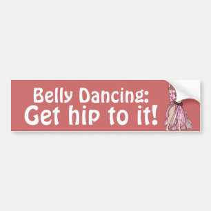 Belly Dancing Bumpersticker