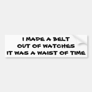 Belt van horloges bumpersticker