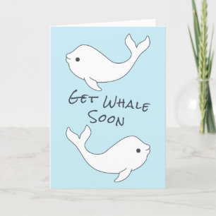 Beluga Get Whale Soon Card Kaart