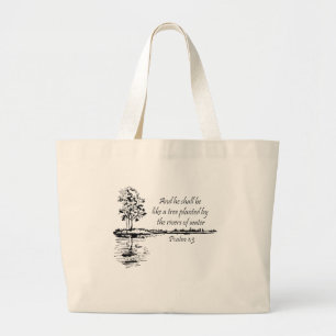 Bemoedigende Schrift Psalm 1:3 Grote Tote Bag