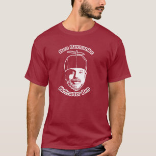 Ben Bernanke - Helicopter Ben T-shirt