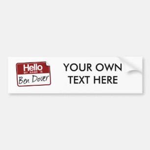 BEN DOVER BUMPERSTICKER