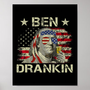 Ben Drankin Benjamin Franklin 4 juli Grappig Drink Poster
