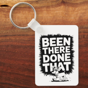 Ben er geweest, heb dat gedaan - grappig cool hond sleutelhanger