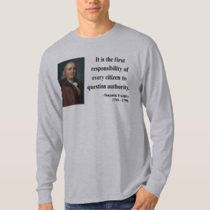 Ben Franklin Citaat 3b T-shirt