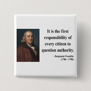 Ben Franklin Citaat 3b Vierkante Button 5,1 Cm