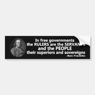 Ben Franklin citeert Rulers zijn hulpverleners Bumpersticker