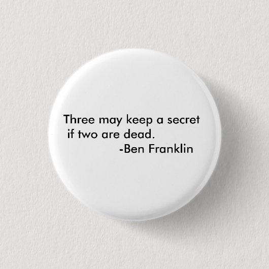 Ben Franklin quote knop Ronde Button 3,2 Cm (Voorkant)