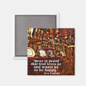 Ben Franklin's beroemde Beer Quote Magneet (Voorkant / Achterkant)