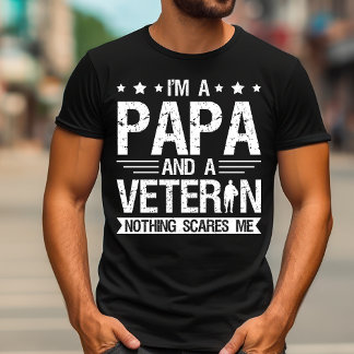  ben ik een papa en een veteraan Niets schrikt me  T-shirt