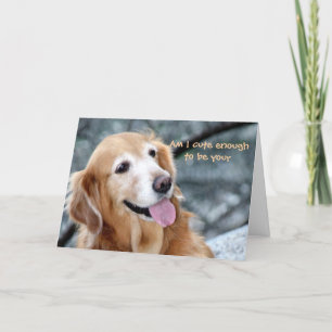 Ben ik voldoende om je Valentijn te zijn? Feestdagen Kaart
