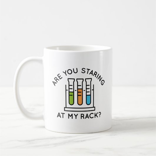 Ben je aan het staren in mijn rack? koffiemok (Links)