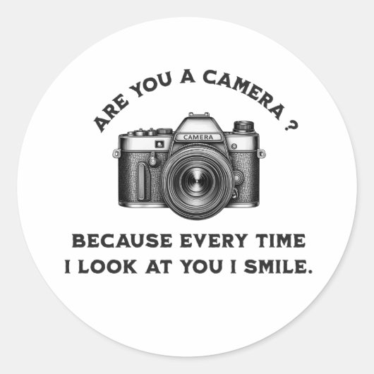 Ben je een camera? Want elke keer als ik naar je k Ronde Sticker (Voorkant)
