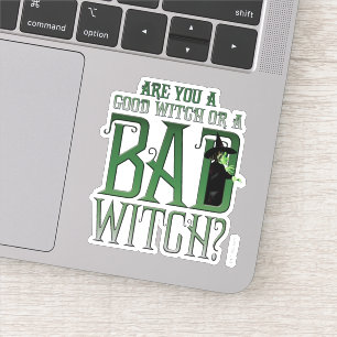 Ben je een goede heks of een slechte heks? sticker