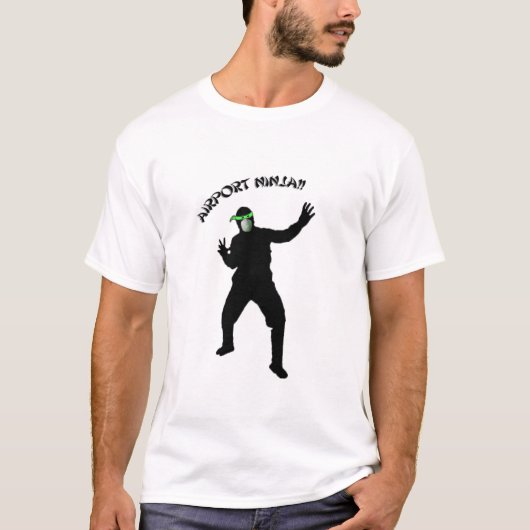 Ben je een luchthaven Ninja? T-shirt (Voorkant)