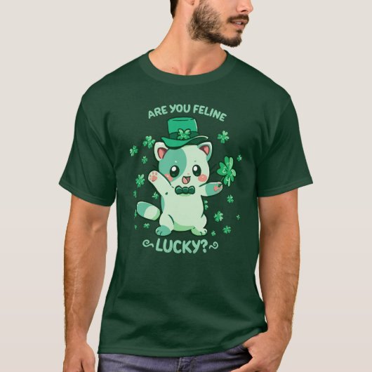 Ben je Feline Lucky? T-shirt (Voorkant)