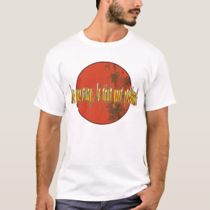 Ben je gek... is dat je probleem? t-shirt