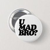 Ben je gek? ronde button 5,7 cm (Voorkant /achterkant)