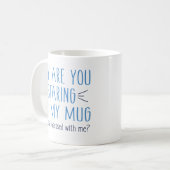 Ben je geobsedeerd door mij? koffiemok (Voorkant links)