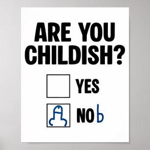 Ben Je Kinderachtig Ja Nob Grappige Spreuk Quote M Poster