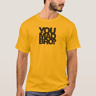Ben je Mad? T-shirt