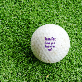 Ben je me vergeten? golfballen