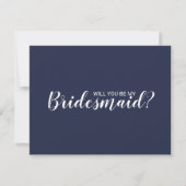 Ben je mijn Bridesmaid? Modern Script Navy Blue Kaart (Voorkant)