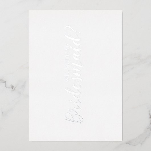 Ben je mijn Bridesmaid? Modern Script Silver Folie Uitnodiging (Voorkant)