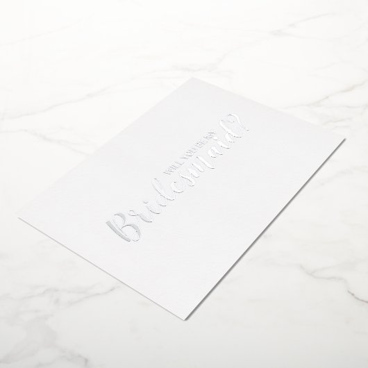 Ben je mijn Bridesmaid? Modern Script Silver Folie Uitnodiging (Gedraaid)