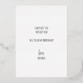 Ben je mijn Bridesmaid? Modern Script Silver Folie Uitnodiging (Achterkant)