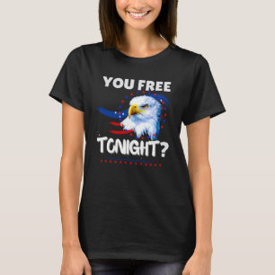 Ben je vanavond vrij Kale Eagle 4 juli Amerika T-shirt