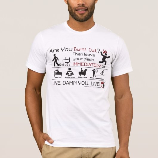 Ben je verbrand? T-shirt (Voorkant)