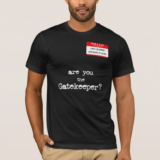 Ben jij de Gatekeeper?.. uit Wezl Draag T-shirt (Voorkant)